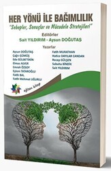 Her Yönü İle Bağımlılık “Sebepler, Sonuçlar ve Mücadele Stratejileri” - Eğiten Kitap