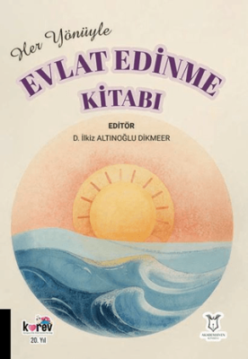 Her Yönüyle Evlat Edinme Kitabı - 1
