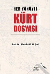Her Yönüyle Kürt Dosyası - Altınordu Yayınları