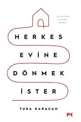 Herkes Evine Dönmek İster - 1