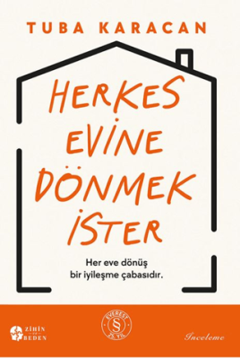 Herkes Evine Dönmek İster - 1