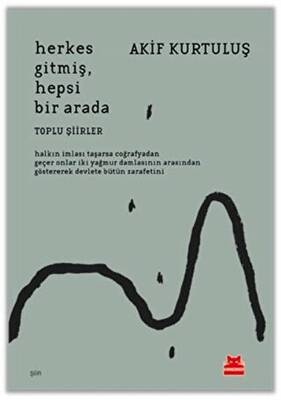 Herkes Gitmiş, Hepsi Bir Arada - 1