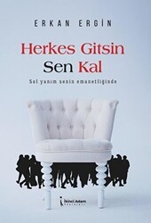 Herkes Gitsin Sen Kal - İkinci Adam Yayınları