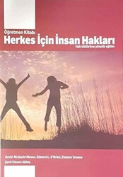 Herkes İçin İnsan Hakları : Hak Kültürüne Yönelik Eğitim - 1