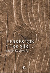 Herkes İçin Türk Şiiri - Profil Kitap
