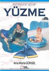 Herkes İçin Yüzme - Kare Yayınları