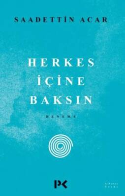 Herkes İçine Baksın - 1