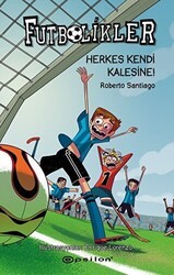 Herkes Kendi Kalesine! - Futbolikler 2 - Epsilon Yayınevi
