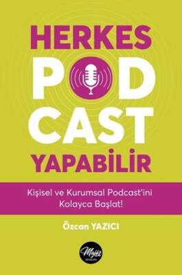 Herkes Podcast Yapabilir - 1