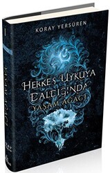 Herkes Uykuya Daldığında 1: Yaşam Ağacı - Ephesus Yayınları