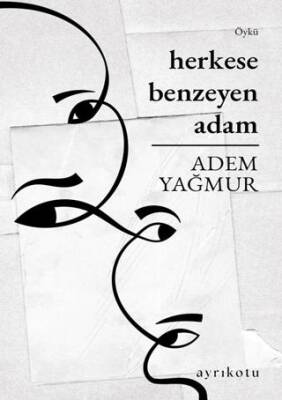 Herkese Benzeyen Adam - 1