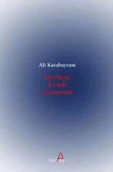 Herkese Kendi Daimonu - Satırarası Yayınları