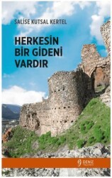 Herkesin Bir Gideni Vardır - Deniz Yayınevi