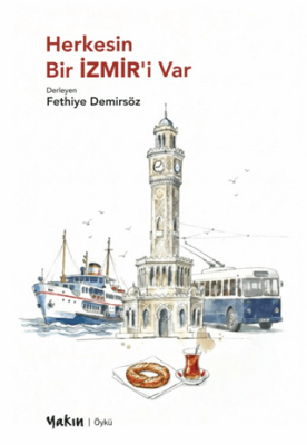 Herkesin Bir İZMİR’i Var - 1