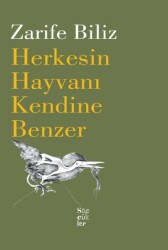 Herkesin Hayvanı Kendine Benzer - Sözcükler Yayınları