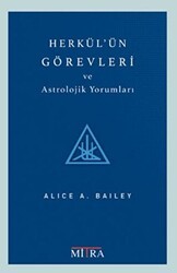 Herkül`ün Görevleri ve Astrolojik Yorumları - Mitra Yayınları