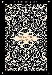 Hermetic Arcanum - Altıkırkbeş Yayınları