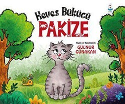 Heves Bükücü Pakize - Luna Çocuk Yayınları