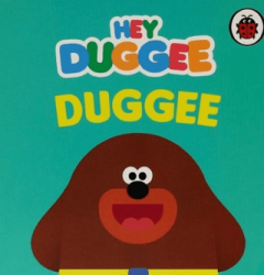Hey Duggee: Duggee - Ladybird Book