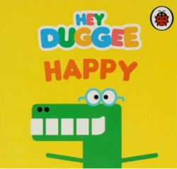 Hey Duggee Happy - Ladybird Book