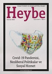 Heybe Sosyal Hizmet ve Sosyal Politika Dergisi Sayı: 1 Haziran 2021 - Nika Yayınevi