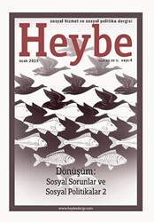Heybe Sosyal Hizmet ve Sosyal Politika Dergisi Sayı: 4 Ocak 2023 - Nika Yayınevi