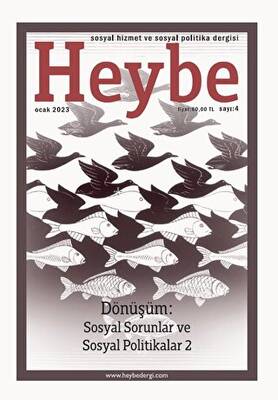Heybe Sosyal Hizmet ve Sosyal Politika Dergisi Sayı: 4 Ocak 2023 - 1