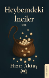 Heybemdeki İnciler - Ateş Yayınları