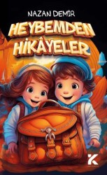 Heybemden Hikayeler - Kiba Yayımcılık