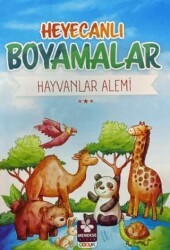 Heyecanlı Boyamalar Hayvanlar Alemi - Menekşe Kitap