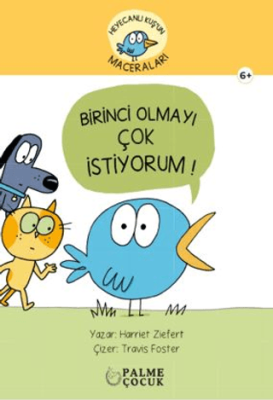 Heyecanlı Kuş`un Maceraları Birinci Olmayı Çok İstiyorum - 1