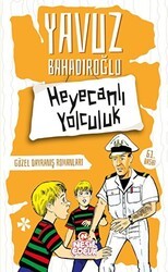 Heyecanlı Yolculuk - Nesil Çocuk Yayınları
