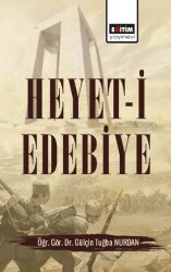 Heyet-i Edebiye - Eğitim Yayınevi - Bilimsel Eserler