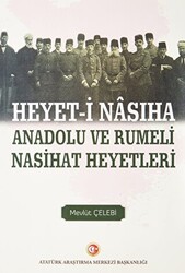 Heyet-i Nasiha Anadolu ve Rumeli Nasihat Heyetleri - Atatürk Araştırma Merkezi