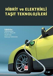 Hibrit ve Elektrikli Taşıt Teknolojileri - Ekin Basım Yayın