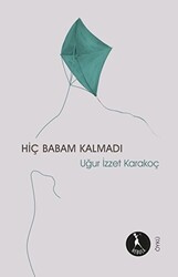 Hiç Babam Kalmadı - Nebula Kitap