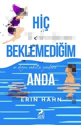 Hiç Beklemediğim Anda - Ren Kitap