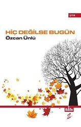 Hiç Değilse Bugün - Okur Kitaplığı