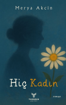 Hiç Kadın - 1