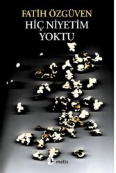 Hiç Niyetim Yoktu - 1