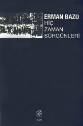 Hiç Zaman Sürgünleri - Kurgu Kültür Merkezi
