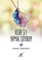 Hiçbir Şey Yapmak İstiyorum - Avrupa Yakası Yayınları