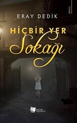 Hiçbir Yer Sokağı - Karina Yayınevi