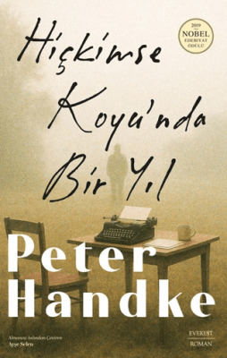 Hiçkimse Koyu’nda Bir Yıl - 1