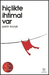 Hiçlikte İhtimal Var - Varlık Yayınları