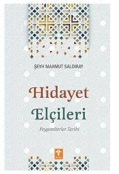 Hidayet Elçileri Peygamberler Tarihi - Kevser Yayınları