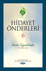 Hidayet Önderleri 6 - İmam Zeynelabidin - Kevser Yayınları