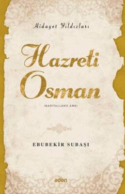 Hidayet Yıldızları - Hazreti Osman - 1