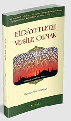 Hidayetlere Vesile Olmak - Yüzakı Yayıncılık