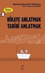 Hikaye Anlatmak Tarihi Anlatmak - Düşünen Baykuş - Doruk Yayınları